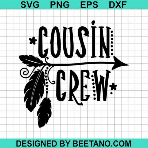 Cousin crew SVG