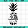 When Life Gives You Pinapples Just Add Rum Svg