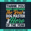 Home Caretaker Dog Master Svg