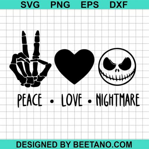 Peace Love Nightmare Svg