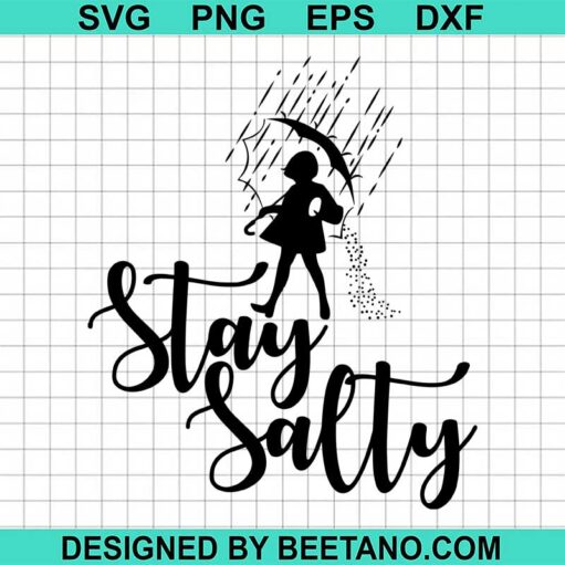 Stay Salty Svg
