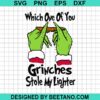 Grinches Stole My Lighter Svg