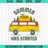 Summer Fun Has Started Svg