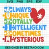 Autism Unique Quotes Svg