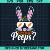 What Up Peeps Svg