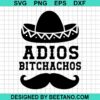 Adios Bitchachos Svg