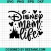 Disney Mom Life Svg