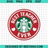 Best Teacher Ever Coffee Logo Svg