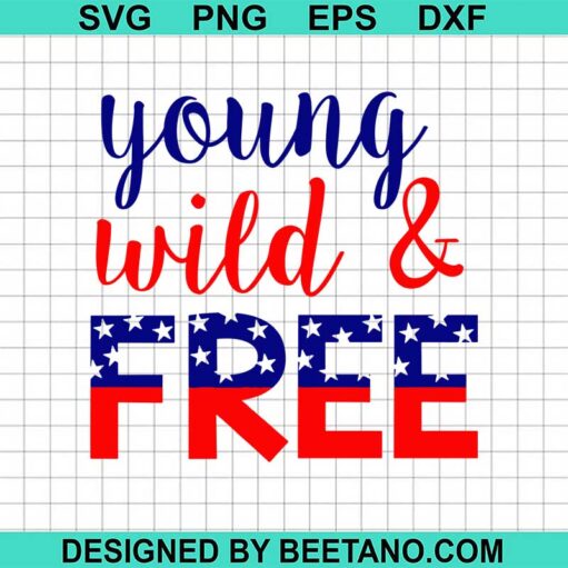 Young Wild And Free American Flag Svg
