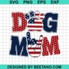 4Th Of July Dog Mom Svg