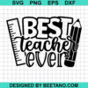 Best Teacher Ever Svg
