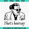 That'S Hearsay Svg