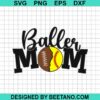 Baller Mom Svg