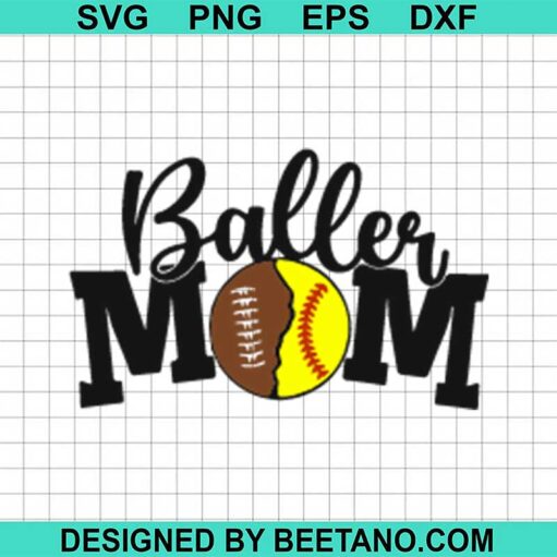 Baller Mom Svg