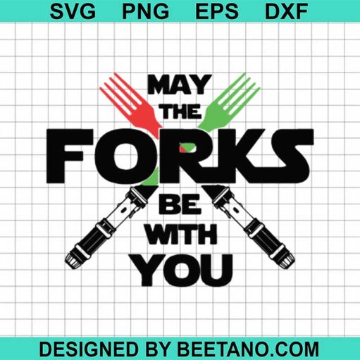 May The Forks Be With You Svg