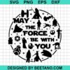 May The Fourth Be With You Svg