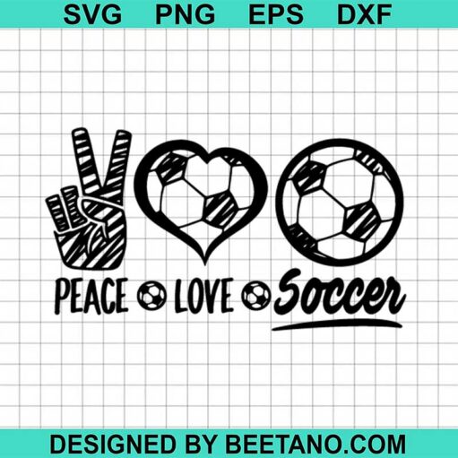 Peace Love Soccer Svg