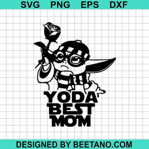 Yoda Best Mom Svg