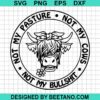 Not My Cows Not My Bullshit Svg