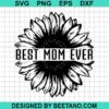 Sunflower Best Mom Ever Svg