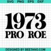 1973 Pro Roe Svg