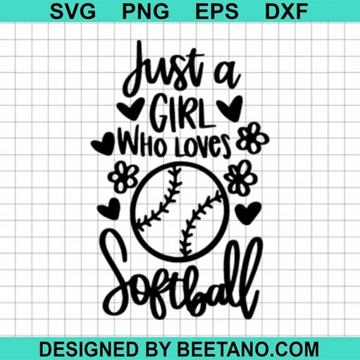 Just A Girl Who Loves Softball Svg