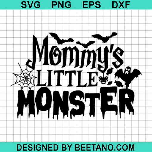 Mommy'S Little Monster Svg