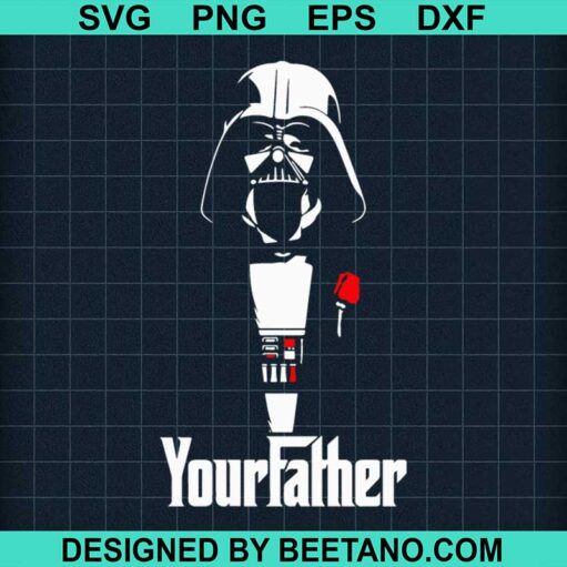 Darth Vader Your Father Svg