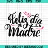 Feliz Dia De La Madre Svg