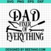 Dad Fixer Of Everything Svg