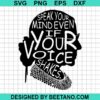 Speak Your Mind Even If Your Voice Shakes Svg