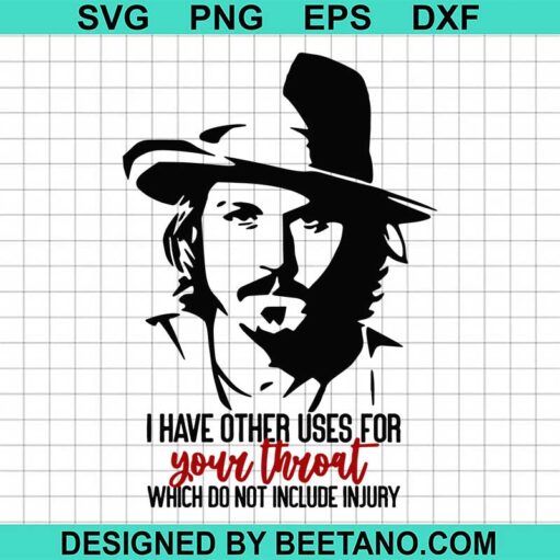 Johnny Depp Other Uses For Your Throat Svg