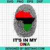 It'S In My Dna Svg