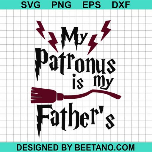My Patronus Is My Father'S Svg