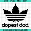 Dopest Dad Svg