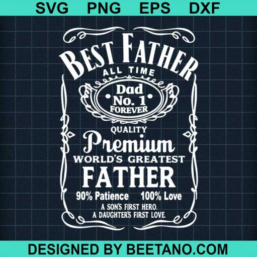 Best Father Premium Father Svg