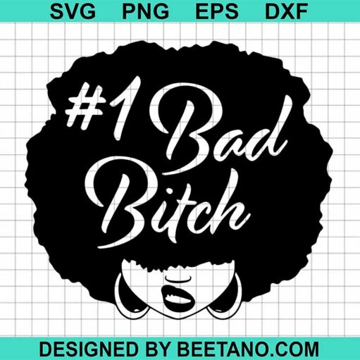 Black Girl Bad Bitch SVG