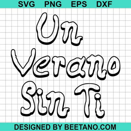 Un Verano Sin Ti Svg