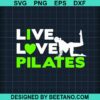 Live Love Pilates Svg
