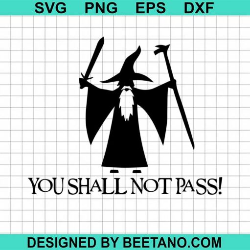 You Shall Not Pass Svg