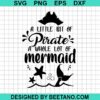 Little Out Of Pirate Whole Lot Of Mermaid Svg