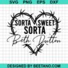 Sorta Sweet Sorta Svg