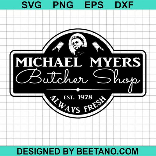 Michael Myers Butcher Shop Svg