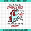 I Will Shanks You With My Horn Svg