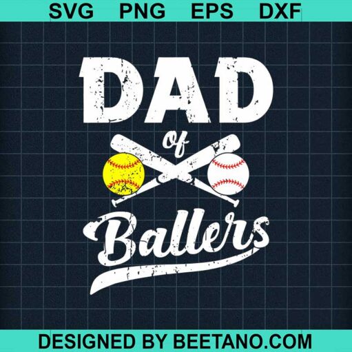 Dad Of Ballers Svg