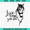 Horse Live Like Someone Svg