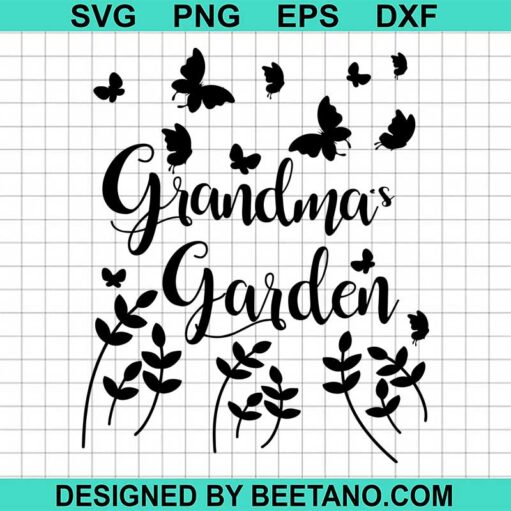 Grandma'S Garden Svg