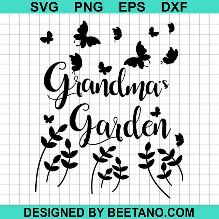 Grandma’s Garden SVG, Garden Lover SVG, Gardening SVG