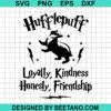 Hufflepuff Loyalty Kindness Honesty Friendship Svg
