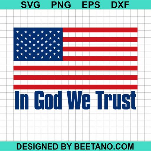 In God We Trust American Flag Svg